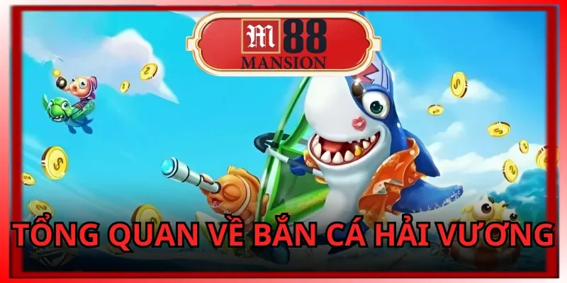 Bắn cá hải vương